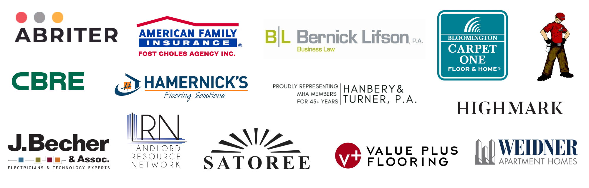 Abriter, Bernick Lifson P.A., Bloomington Carpet One, Brothers Mfg, CBRE, Hamernick's Flooring Solutions, Hanbery & Turner, P.A., J. Becher, Landlord Resource Network, Satoree, Value Plus Flooring, Weidner Apartment Homes
